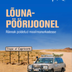 Simon Reeve Lõunapöörijoonel. Rännak peidetud maailmanurkadesse